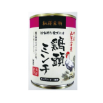 納得素材　鶏頭 缶　ミンチ　３７５ｇ